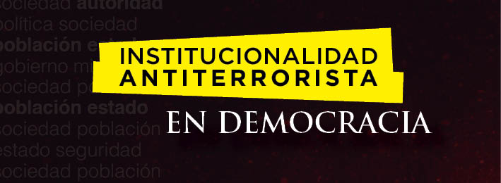 banneInstitucionalidad antiterrorista en democracial
